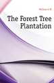 The Forest Tree Plantation, McCluer G W 