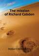 The "mission" of Richard Cobden, Hobart Vere Henry 