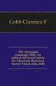 The Maryland campaign. 1862. An address delivered before the Maryland Historical Society March 12th, 1883, Clarence F. Cobb 