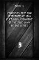 Principles, acts and utterances of John C. Calhoun, promotive of the true union of the states, Curry J L 