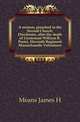 A sermon, preached in the Second Church, Dorchester, after the death of Lieutenant William R. Porter, Eleventh Regiment Massachusetts Volunteers, James H. Means 