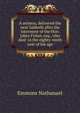A sermon, delivered the next Sabbath after the interment of the Hon. Jabez Fisher, esq., who died ... in the eighty-ninth year of his age, Emmons Nathanael 