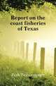Report on the coast fisheries of Texas, Fish Texas oyster 
