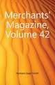 Merchants' Magazine, Volume 42, Homans Isaac Smith 