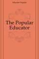 The Popular Educator, Educator Popular 