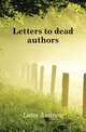 Letters to dead authors, Lang Andrew 