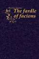 The fardle of facions, Boemus Joannes 
