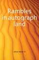 Rambles in autograph land, Joline Adrian H 