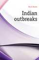 Indian outbreaks, Buck Daniel 