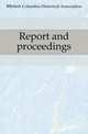 Report and proceedings, #British Columbia Historical Association 