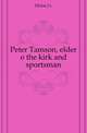 Peter Tamson, elder o the kirk and sportsman, Dickie J L 