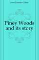 Piney Woods and its story, Jones Laurence Clifton 