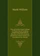The roll of the Royal College of Physicians of London, comprising biographical sketches of all the eminent physicians whose names are recorded in the Annals .., Munk William 