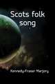 Scots folk song, Kennedy-Fraser Marjory 