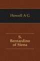 S. Bernardino of Siena, Howell Alan George 