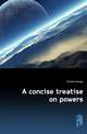 A concise treatise on powers, Farwell George 