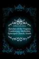 Sketches of the Virginia Conference, Methodist Episcopal Church, South, Lafferty John James 