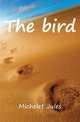 The bird, Michelet Jules 