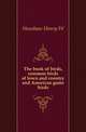 The book of birds, common birds of town and country and American game birds, Henry W. Henshaw 