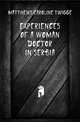 Experiences of a woman doctor in Serbia, Matthews Caroline Twigge 