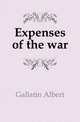 Expenses of the war, Gallatin Albert 