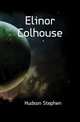 Elinor Colhouse, Hudson Stephen 