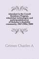 Attendant in the Cowell Residence Program, wheelchair technologist, and participant/observer of Berkeley's disability community, 1967-1990s / 2000, Charles A. Grimes 