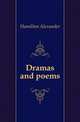 Dramas and poems, Hamilton Alexander 