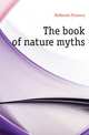 The book of nature myths, Holbrook Florence 