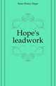 Hope's leadwork, Sons Henry Hope 