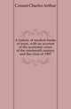 A history of modern banks of issue, with an account of the economic crises of the nineteenth century and the crisis of 1907, Conant Charles Arthur 