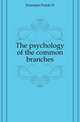 The psychology of the common branches, Freeman Frank N 