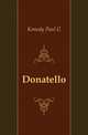 Donatello, Paul G. Konody 