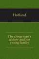 The clergyman's widow and her young family, Hofland 