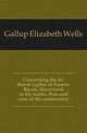 Concerning the bi-literal cypher of Francis Bacon, discovered in his works. Pros and cons of the controversy, Gallup Elizabeth Wells 