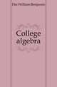 College algebra, Fite William Benjamin 