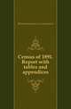 Census of 1891. Report with tables and appendices, #Natal (South Africa). Census Board 