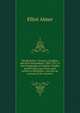 The Berkshire, Vermont, Chaffees, and their descendants, 1801-1911. A short biography of Comfort Chaffee and his wife, Lucy Stow, early settlers of Berkshire, ... and also an account of the ancestry, Elliot Almer 