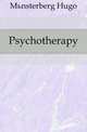 Psychotherapy, Muensterberg Hugo 