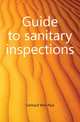 Guide to sanitary inspections, Gerhard Wm Paul 