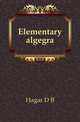 Elementary algegra, D. B. Hagar 
