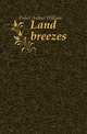 Land breezes, Fisher Arthur William 