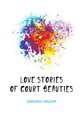 Love stories of court beauties, Hedemann Franzisca 