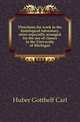 Directions for work in the histological laboratory, more especially arranged for the use of classes in the University of Michigan, Huber Gotthelf Carl 