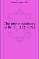 The prime ministers of Britain, 1721-1921, Mersey Charles Clive 