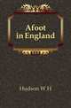 Afoot in England, Hudson, W. H. 