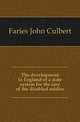 The development in England of a state system for the care of the disabled soldier, Faries John Culbert 