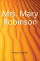 Mrs. Mary Robinson, Molloy, J. Fitzgerald 