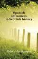 Spanish influences in Scottish history, Elder John Rawson 