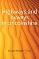 Highways and byways in Lincolnshire, Rawnsley Willingham Franklin 